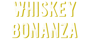 Whiskey Bonanza